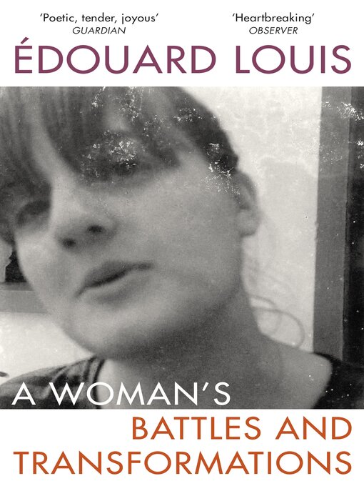 Title details for A Woman's Battles and Transformations by Édouard Louis - Wait list
